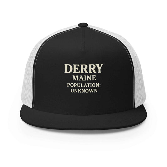 Derry Maine — Population: Unknown Trucker Cap