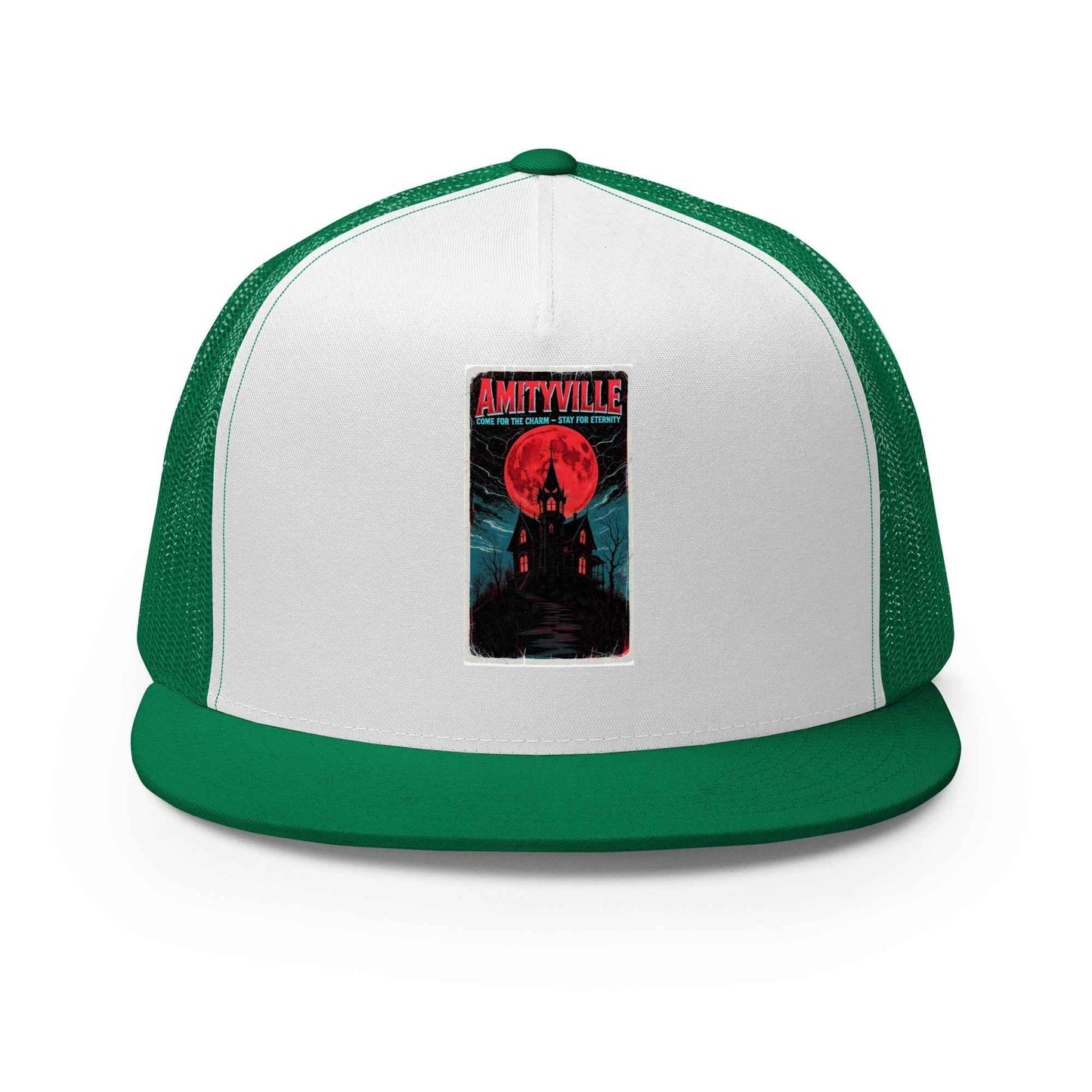 Amityville — Come for the Charm, Stay for Eternity Trucker Cap