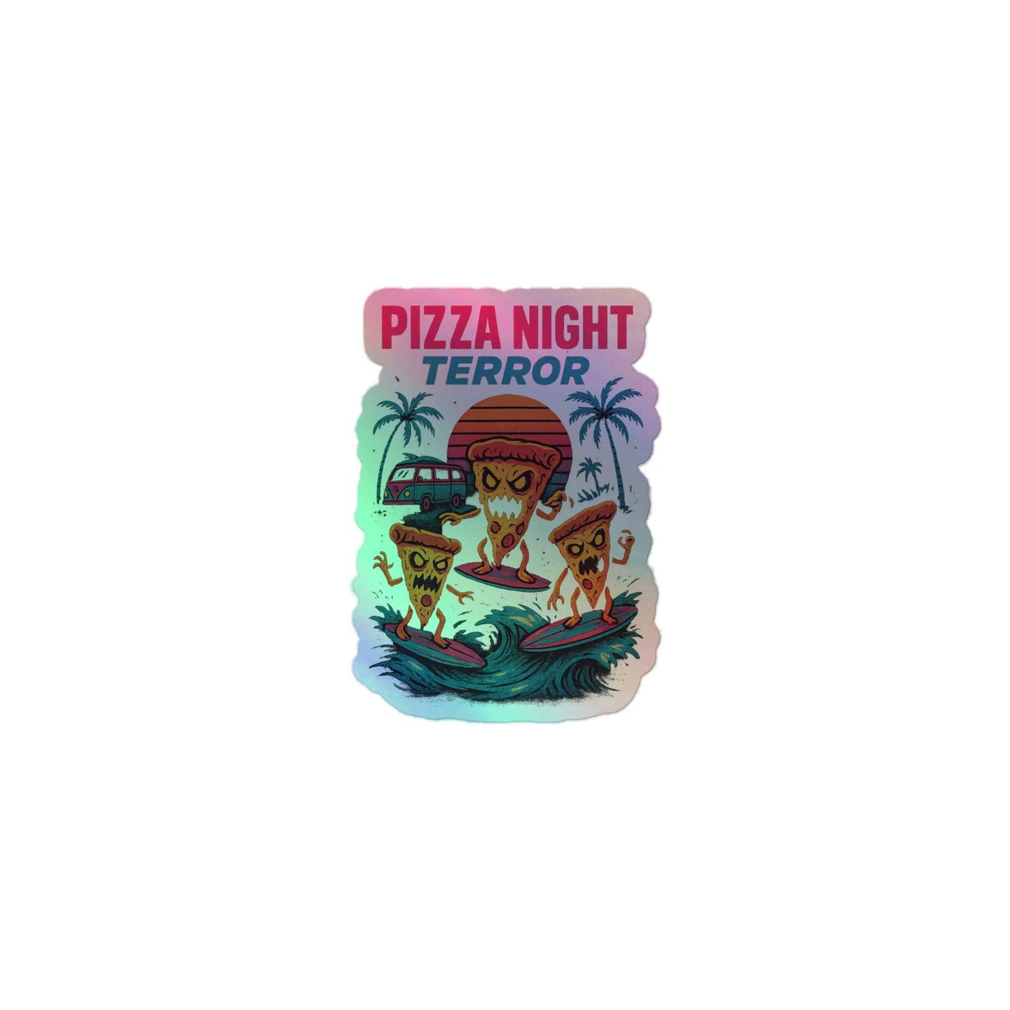 “Surfer Boy Slashers” Pizza Night Terror Holographic stickers