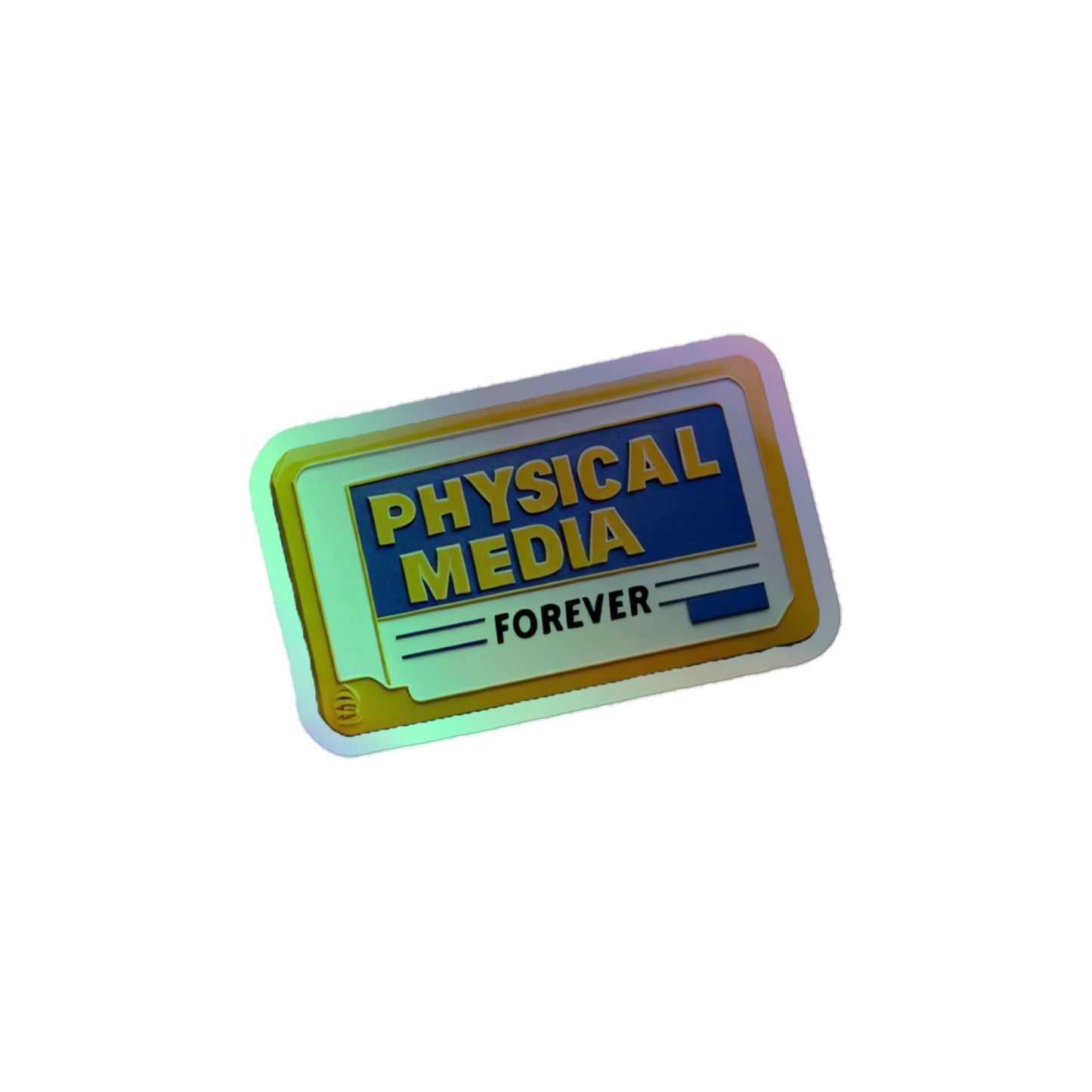 Physical Media Forever Holographic stickers from Rare Plus Apparel – unique movie & pop culture inspired design.