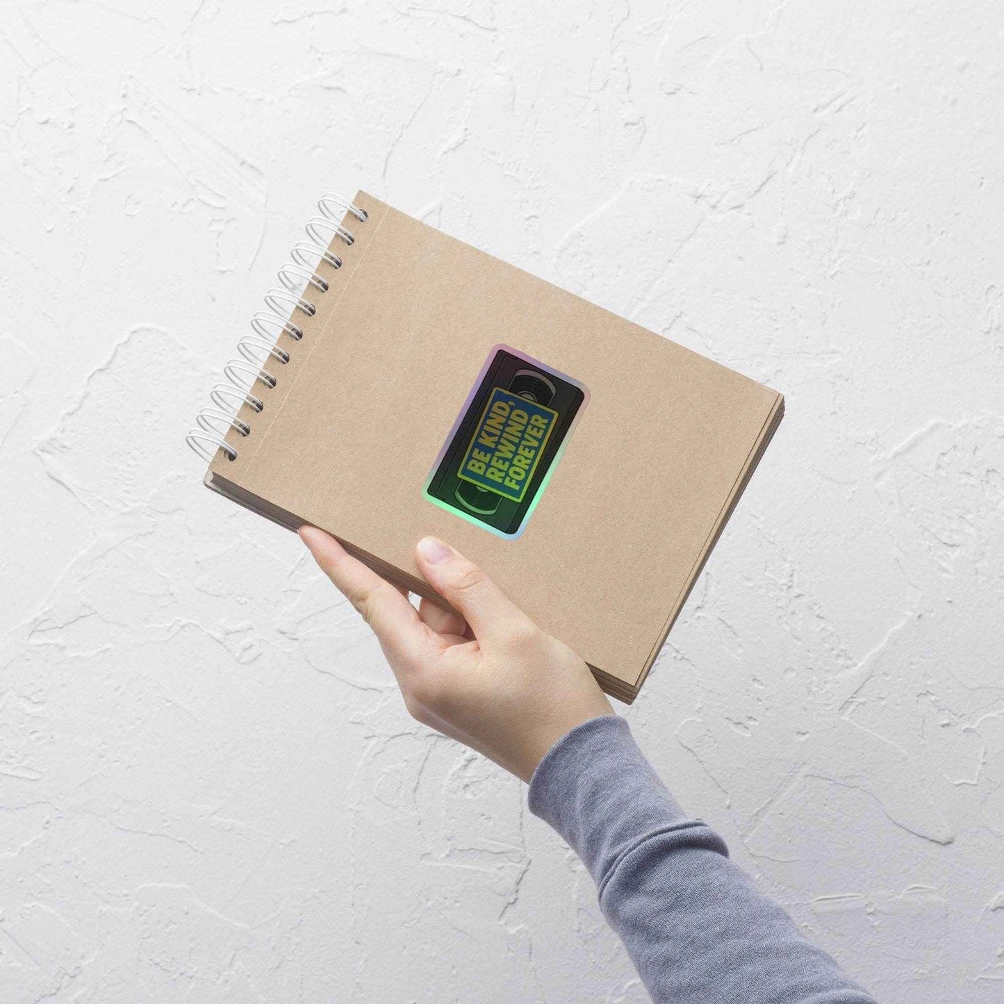 Be Kind, Rewind Forever Holographic stickers