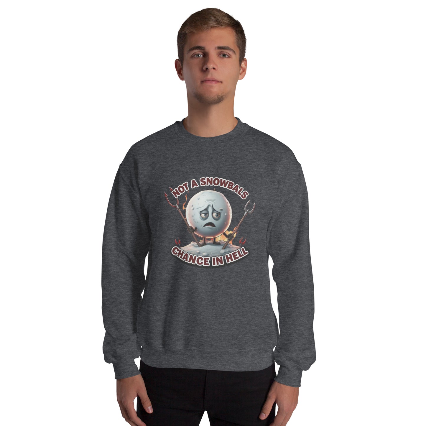 Not a Snowball’s Chance in Hell Unisex Sweatshirt from Rare Plus Apparel – unique movie & pop culture inspired design.