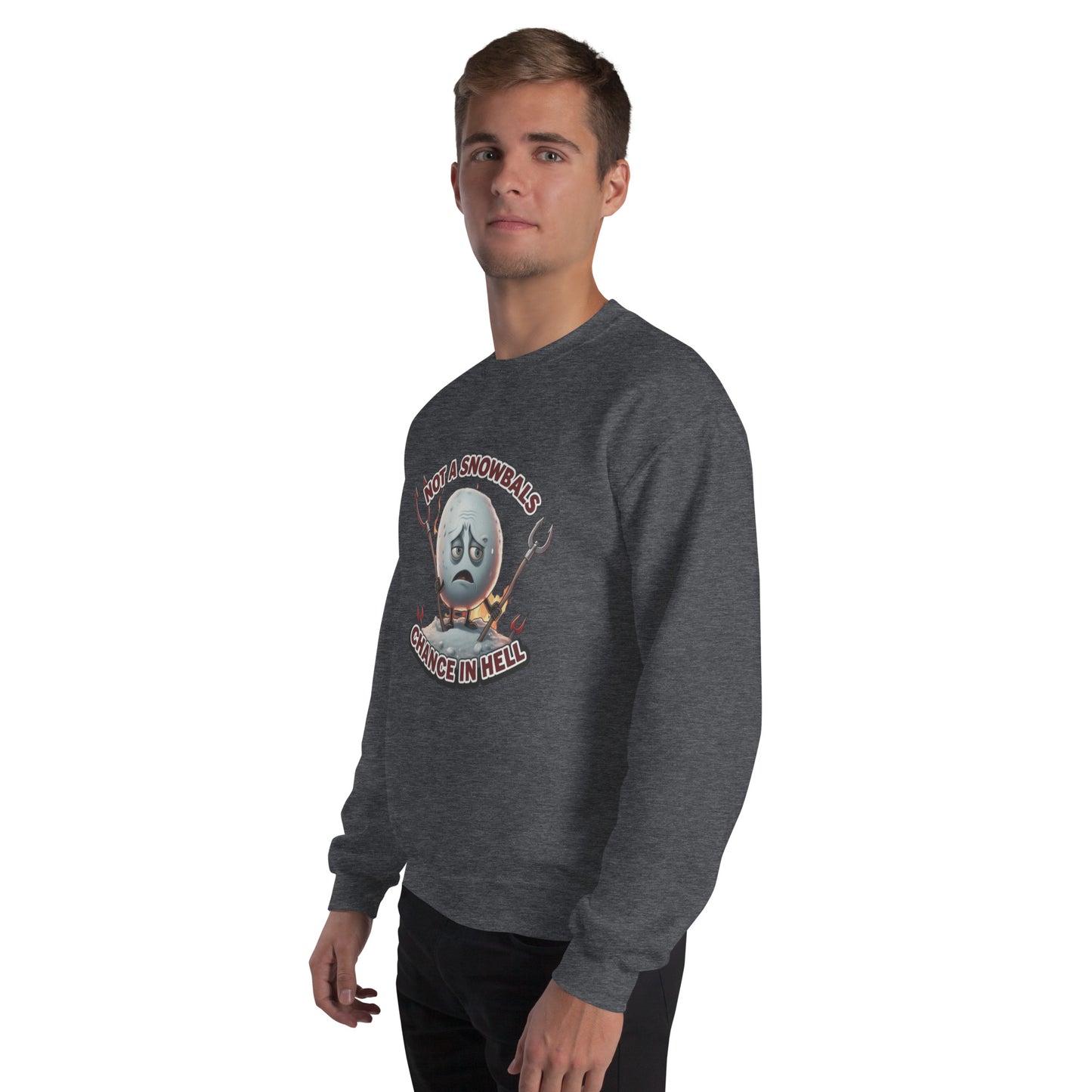Not a Snowball’s Chance in Hell Unisex Sweatshirt from Rare Plus Apparel – unique movie & pop culture inspired design.