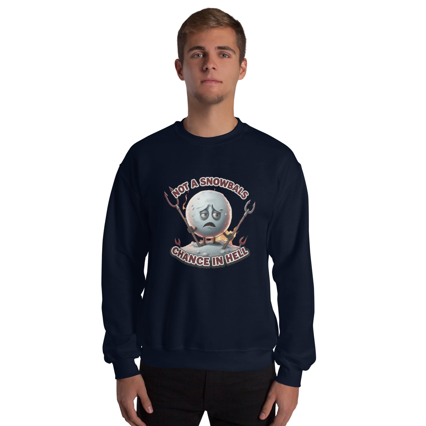 Not a Snowball’s Chance in Hell Unisex Sweatshirt from Rare Plus Apparel – unique movie & pop culture inspired design.
