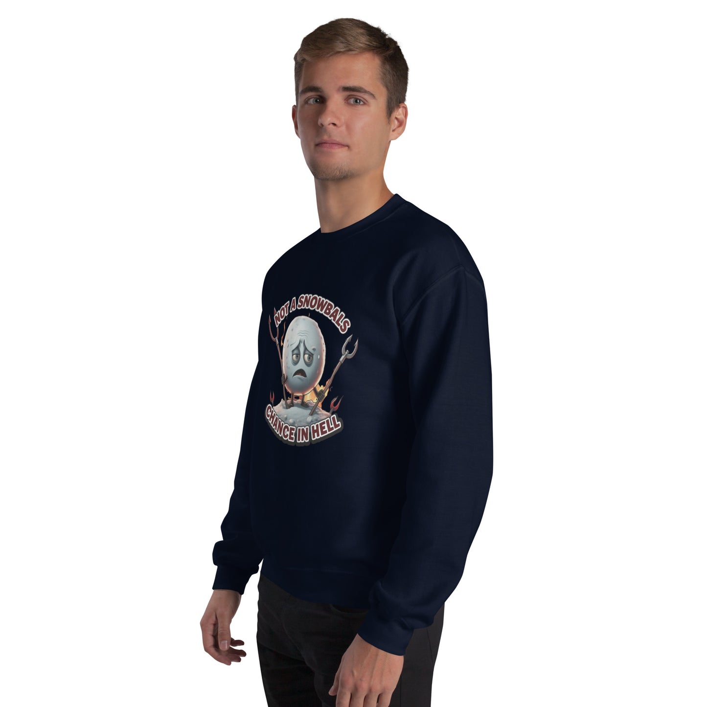 Not a Snowball’s Chance in Hell Unisex Sweatshirt from Rare Plus Apparel – unique movie & pop culture inspired design.