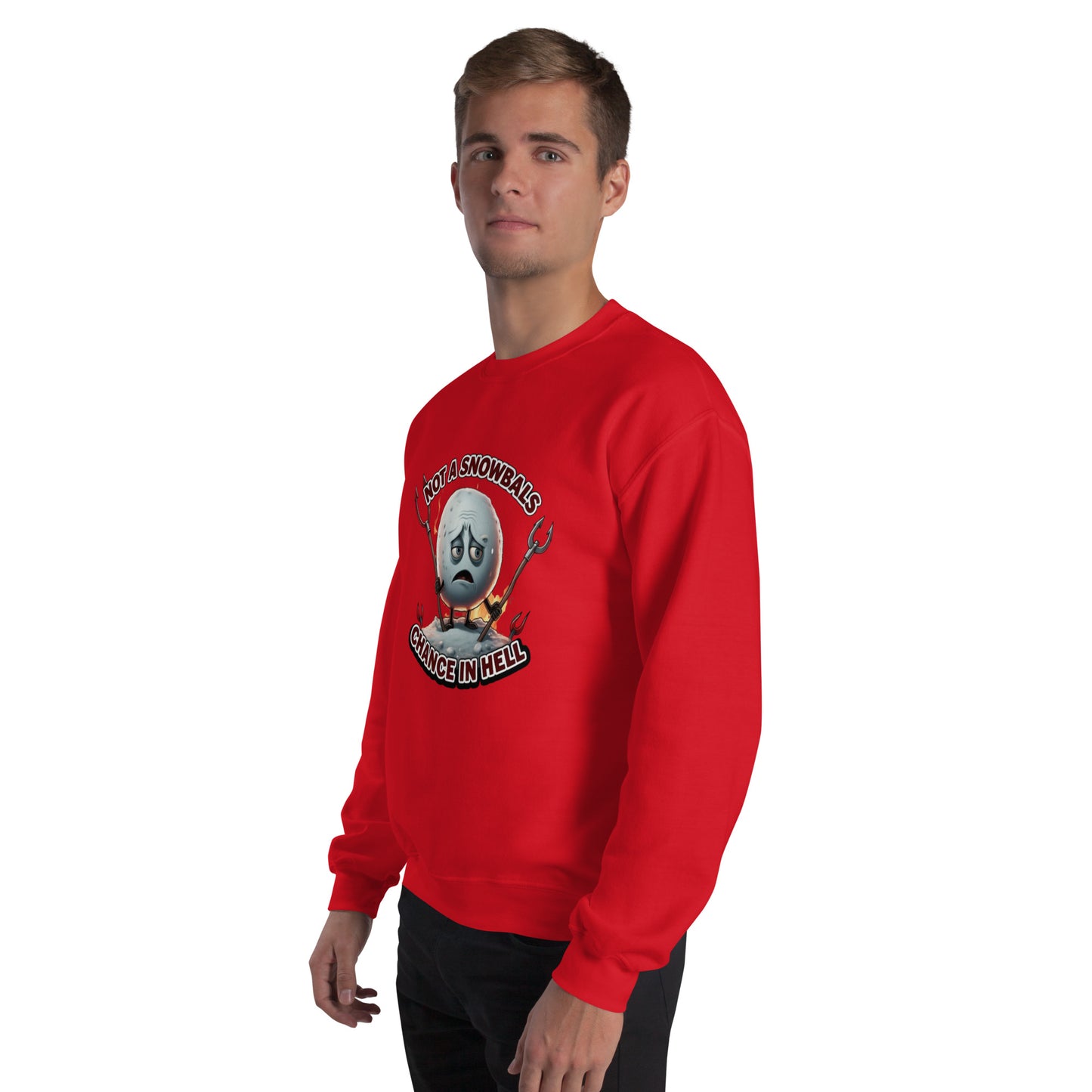 Not a Snowball’s Chance in Hell Unisex Sweatshirt from Rare Plus Apparel – unique movie & pop culture inspired design.