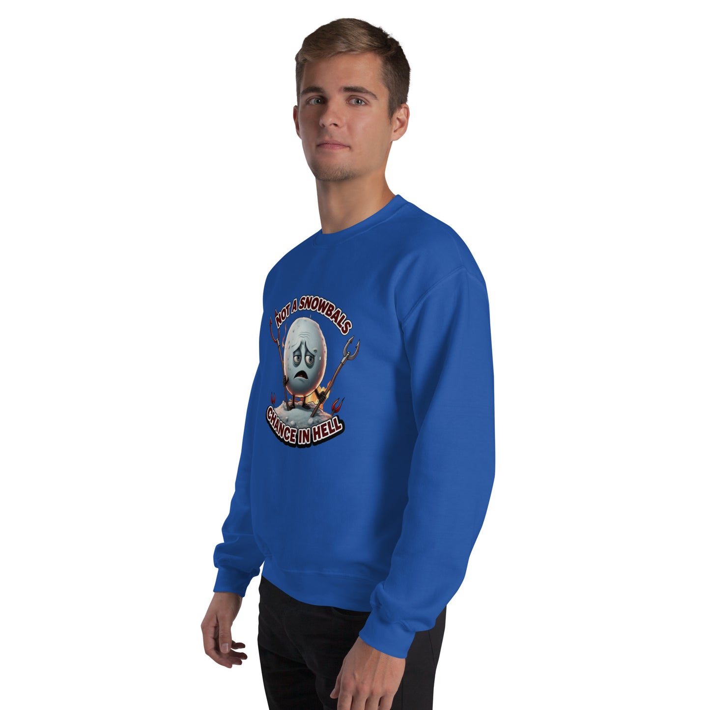 Not a Snowball’s Chance in Hell Unisex Sweatshirt from Rare Plus Apparel – unique movie & pop culture inspired design.