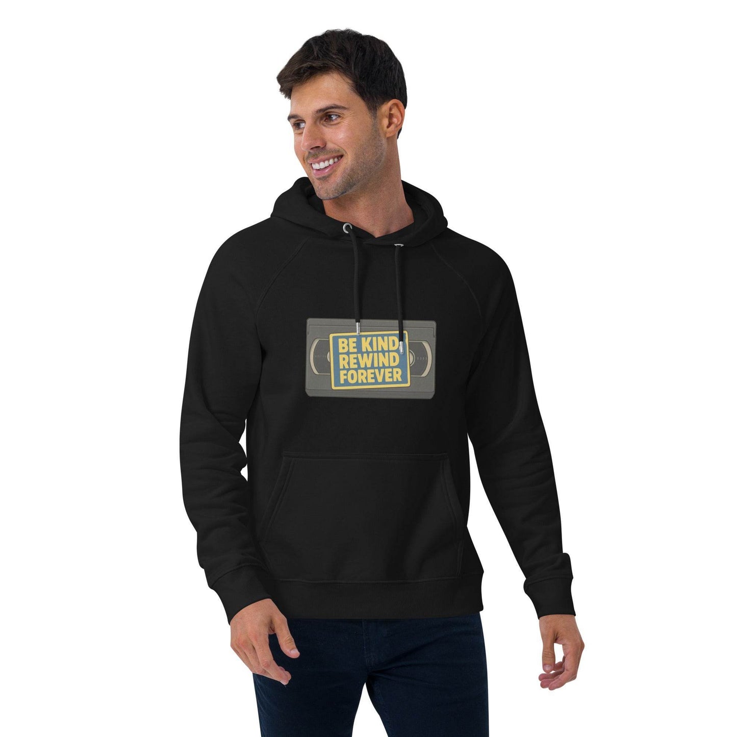 Be Kind, Rewind Forever Unisex eco raglan hoodie from Rare Plus Apparel – unique movie & pop culture inspired design.