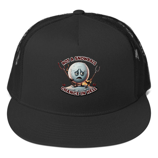 Not a Snowball’s Chance in Hell Trucker Cap  from Rare Plus Apparel – unique movie & pop culture inspired design.