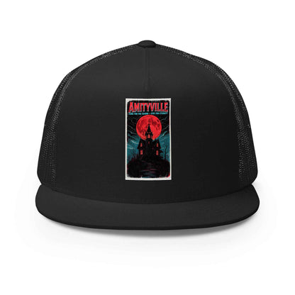 Amityville — Come for the Charm, Stay for Eternity Trucker Cap