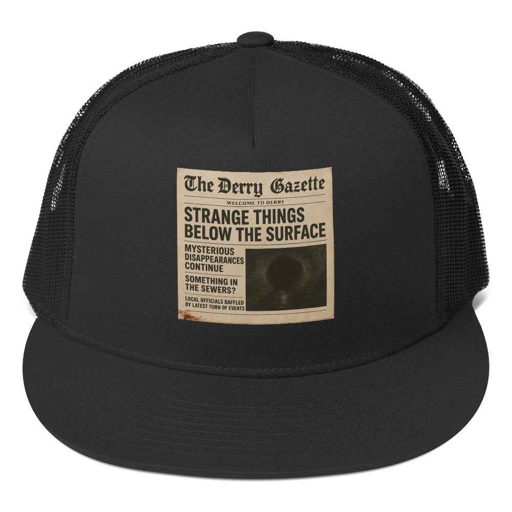 The Derry Gazette “Strange Things Below the Surface” Trucker Cap