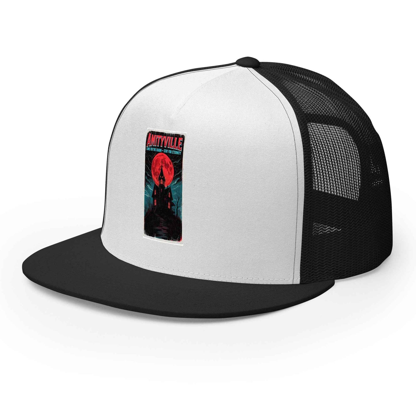 Amityville — Come for the Charm, Stay for Eternity Trucker Cap