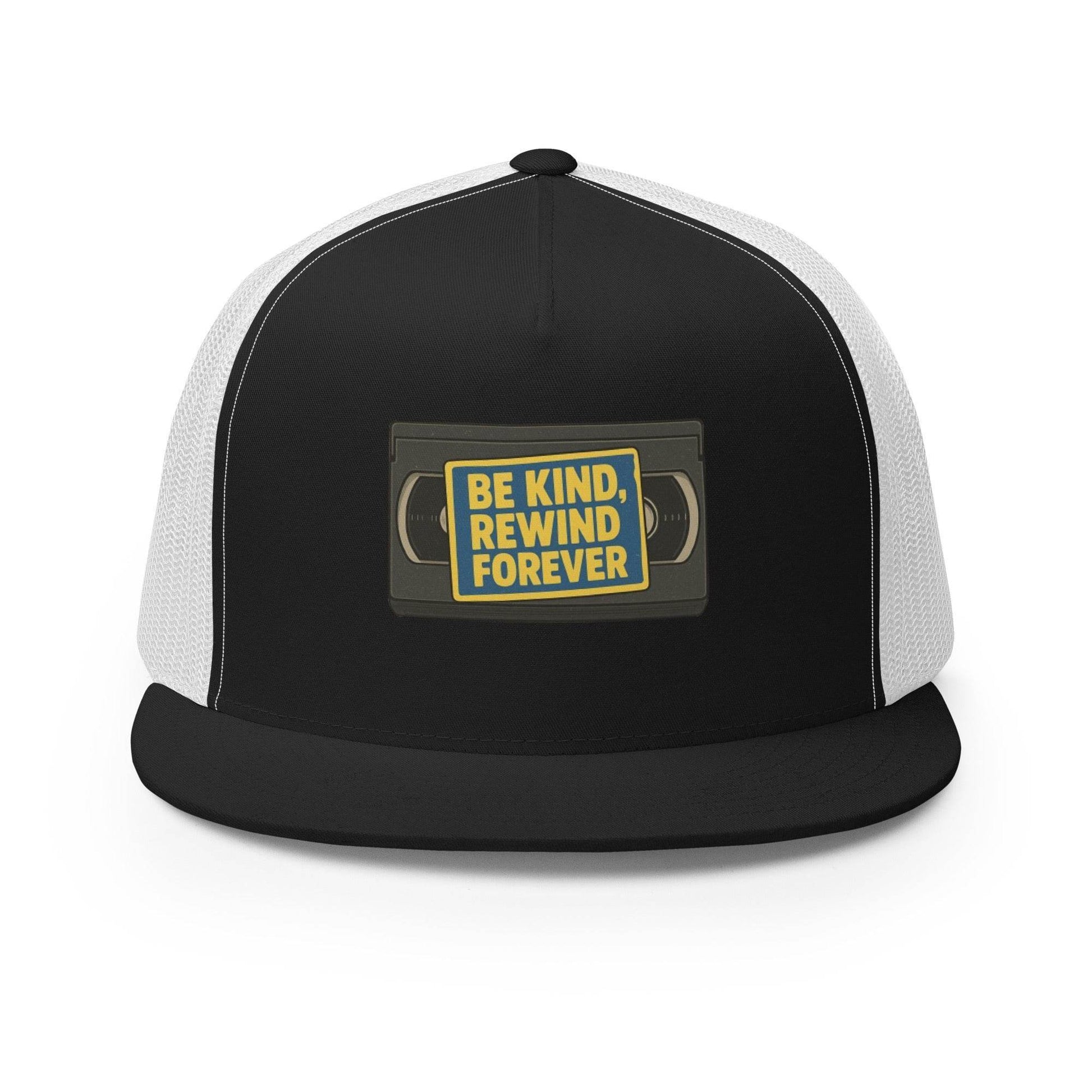 Be Kind, Rewind Forever Trucker Cap  from Rare Plus Apparel – unique movie & pop culture inspired design.