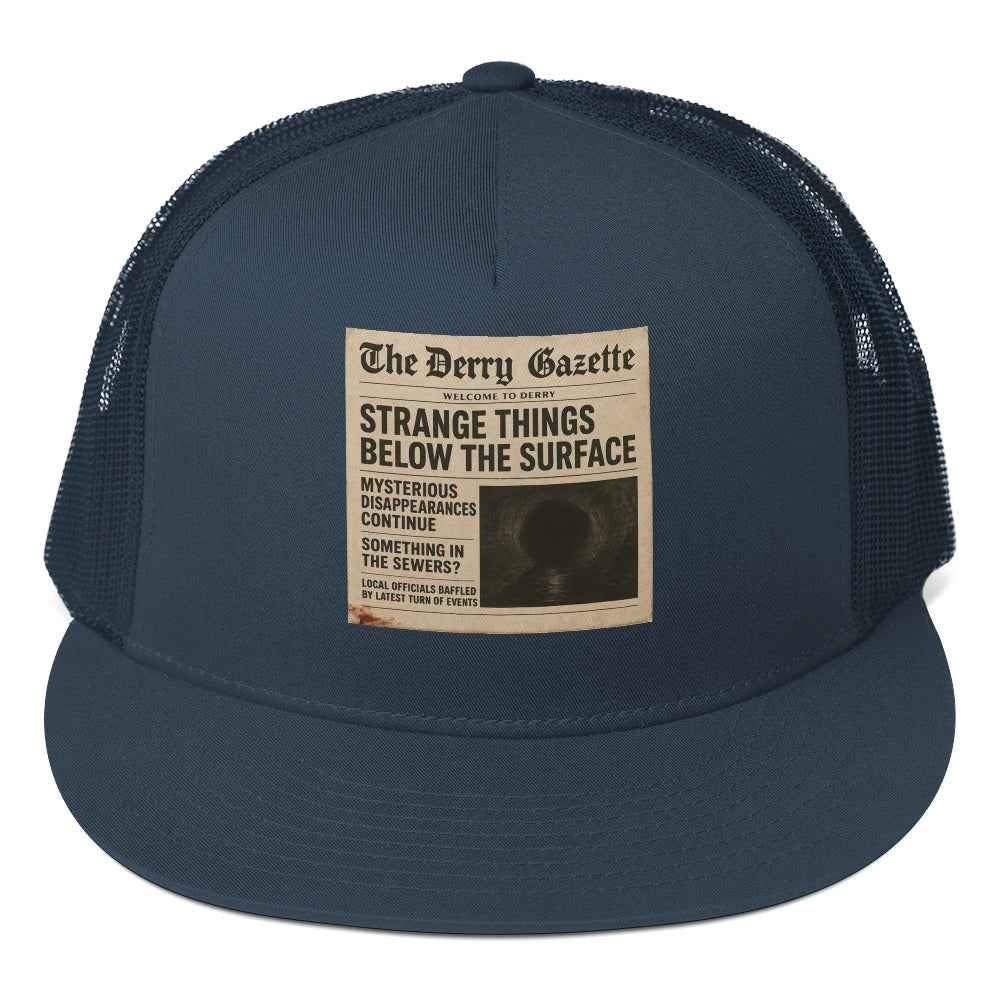 The Derry Gazette “Strange Things Below the Surface” Trucker Cap