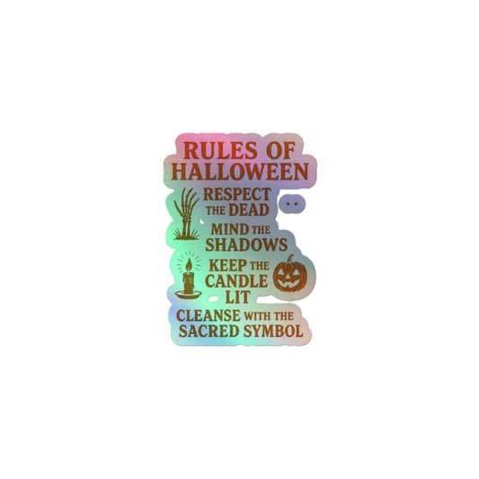 Rules of Halloween Holographic stickers
