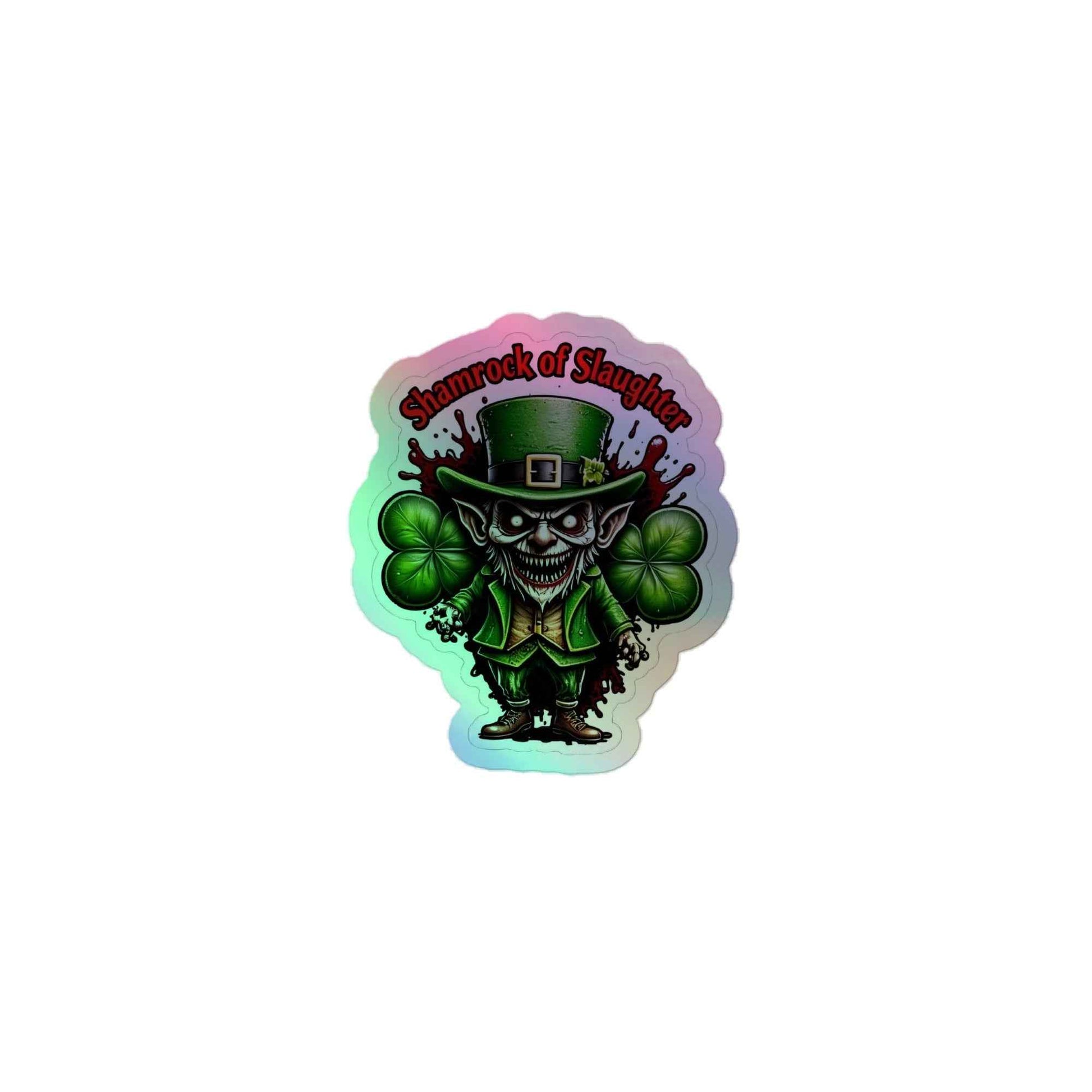 Shamrock of Slaughter Holographic stickers