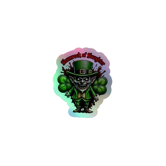 Shamrock of Slaughter Holographic stickers