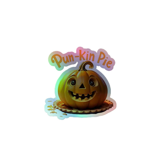 Pun-Kin Pie Holographic stickers