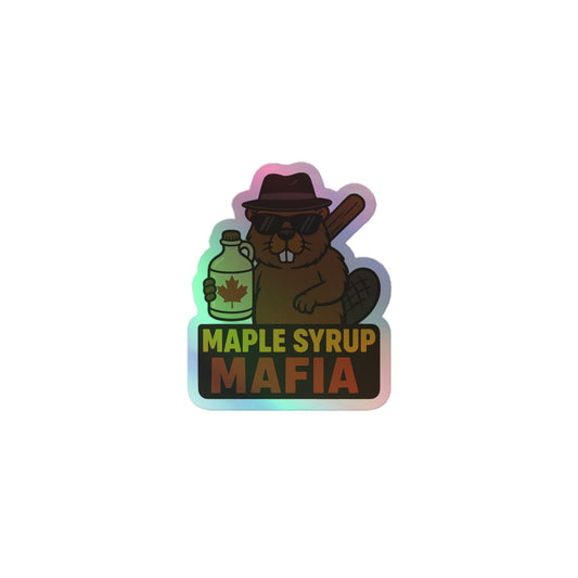 Maple Syrup Mafia Holographic stickers  from Rare Plus Apparel – unique movie & pop culture inspired design.