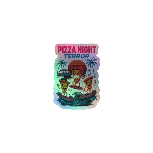 “Surfer Boy Slashers” Pizza Night Terror Holographic stickers