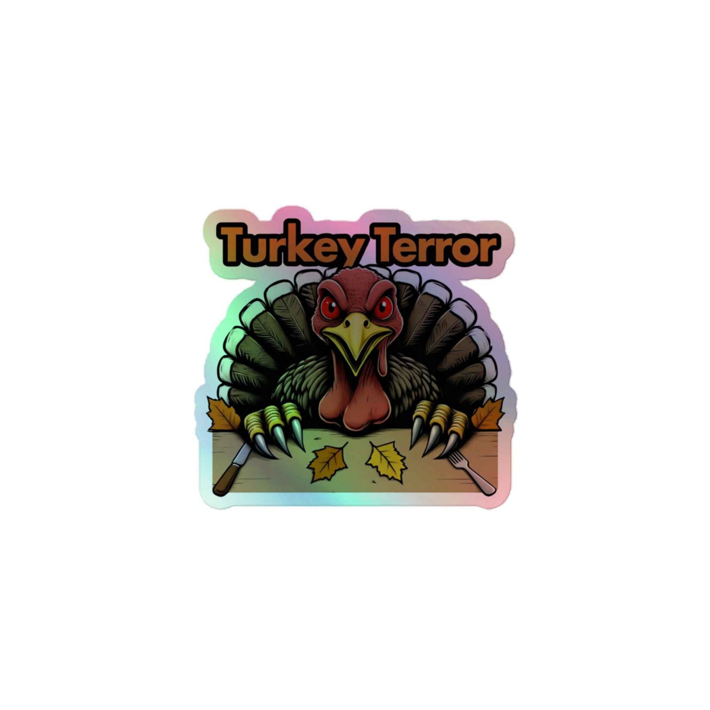 “Turkey Terror” Feast of Fear Holographic stickers