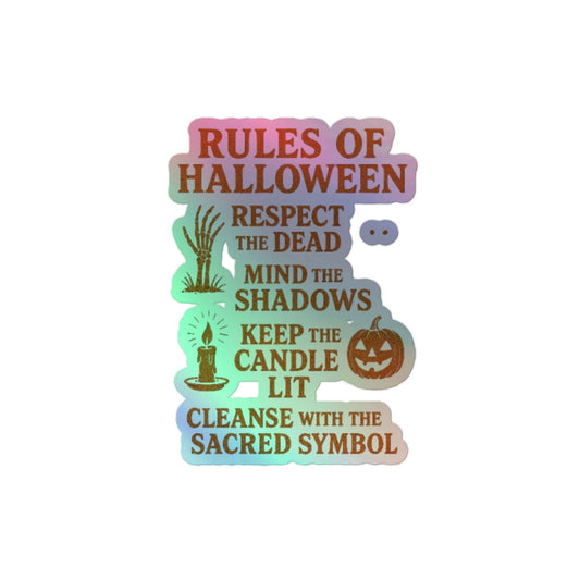 Rules of Halloween Holographic stickers