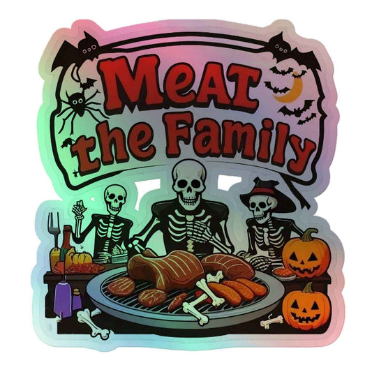 Meat The Family Holographic stickers