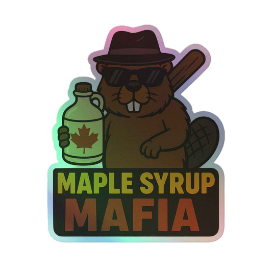 Maple Syrup Mafia Holographic stickers
