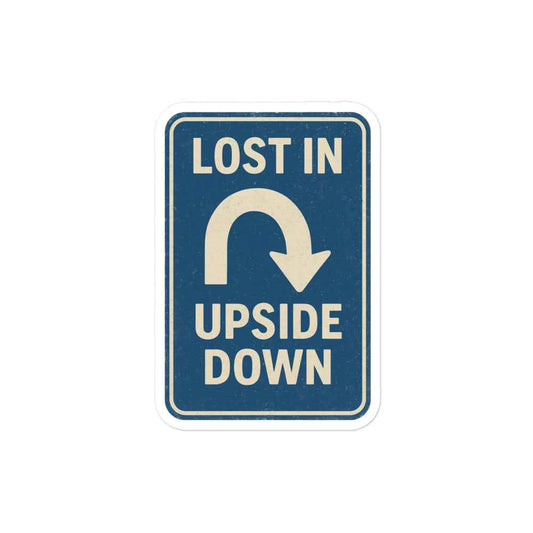 Lost in the Upside Down Bubble-free stickers