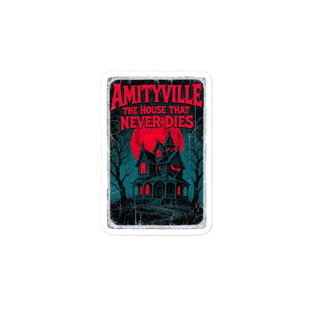 Amityville — The House That Never Dies Bubble-free stickers