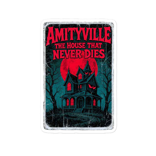 Amityville — The House That Never Dies Bubble-free stickers