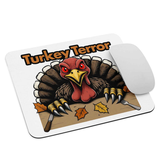 “Turkey Terror” Feast of Fear Mouse pad