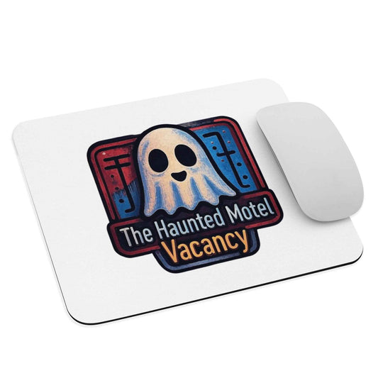 “Haunted Motel Vacancy” Check In, Never Leave Mouse pad