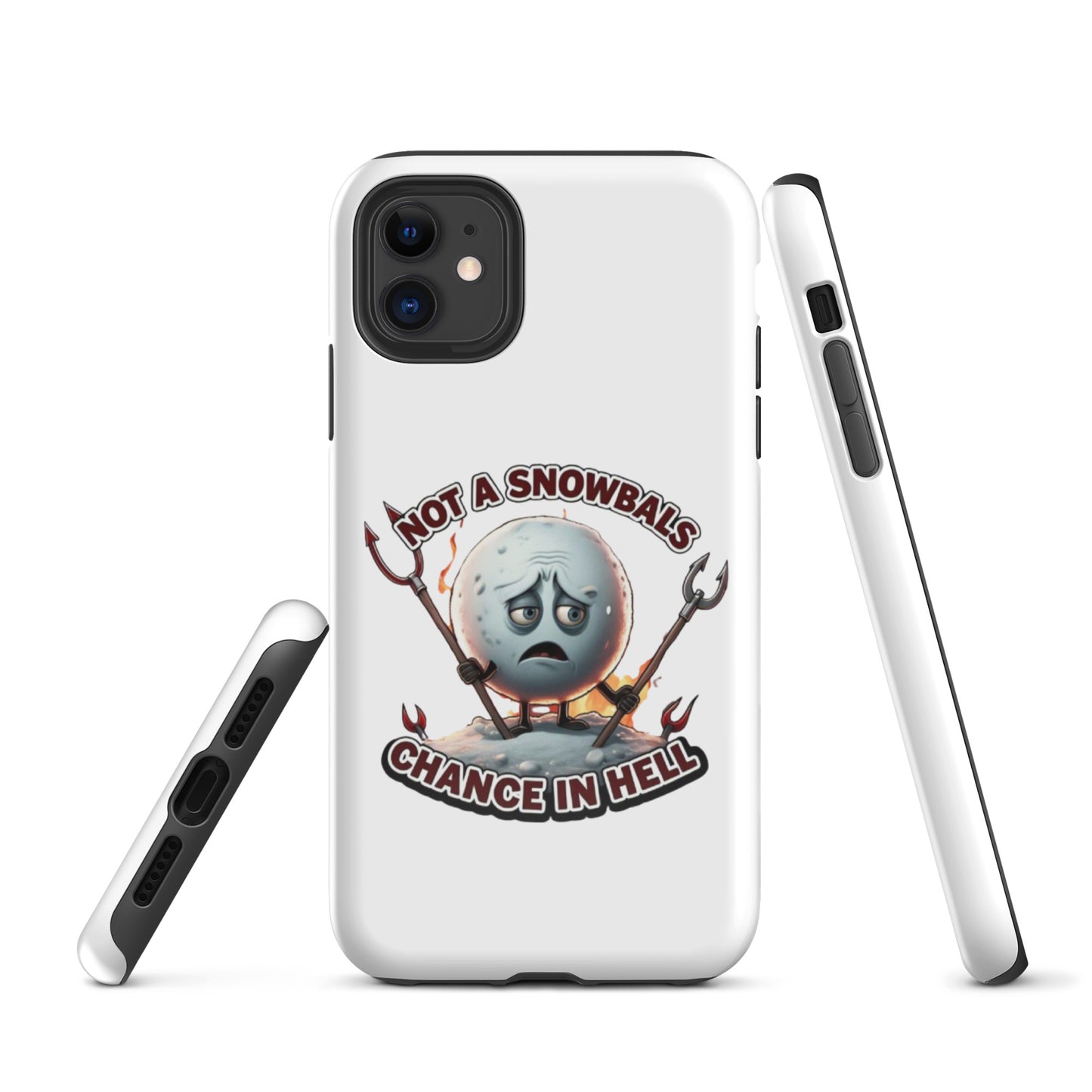 Not a Snowball’s Chance in Hell Tough Case for iPhone®  from Rare Plus Apparel – unique movie & pop culture inspired design.