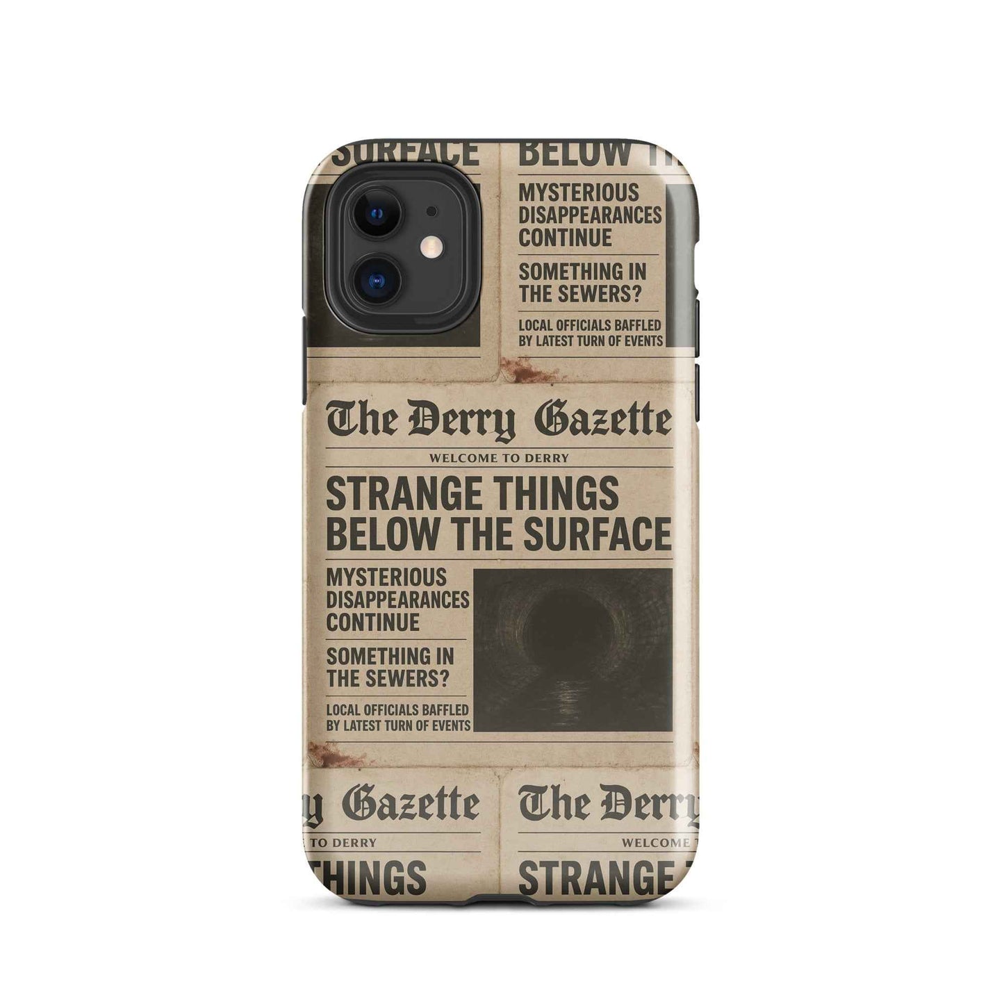 The Derry Gazette “Strange Things Below the Surface” Tough Case for iPhone