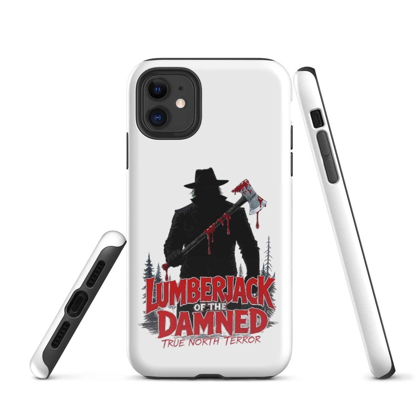Lumberjack of the Damned — True North Terror Tough Case for iPhone