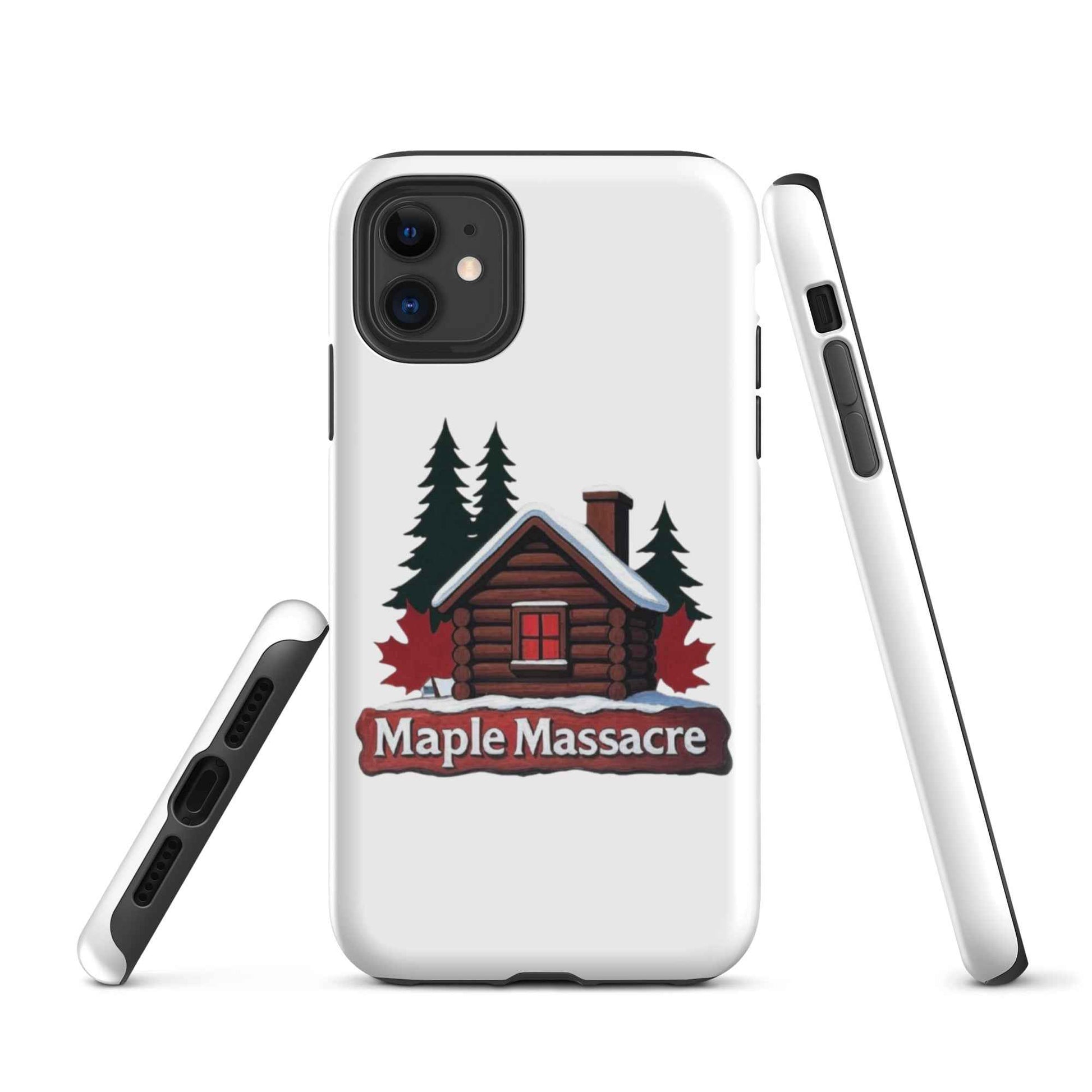 “Maple Massacre” Cabin in the Cold North Tough Case for iPhone