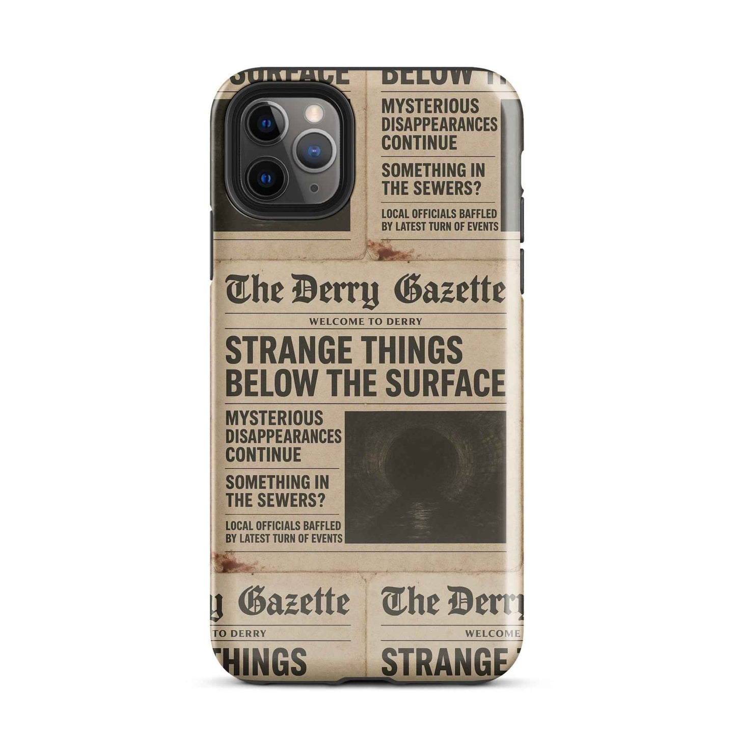 The Derry Gazette “Strange Things Below the Surface” Tough Case for iPhone