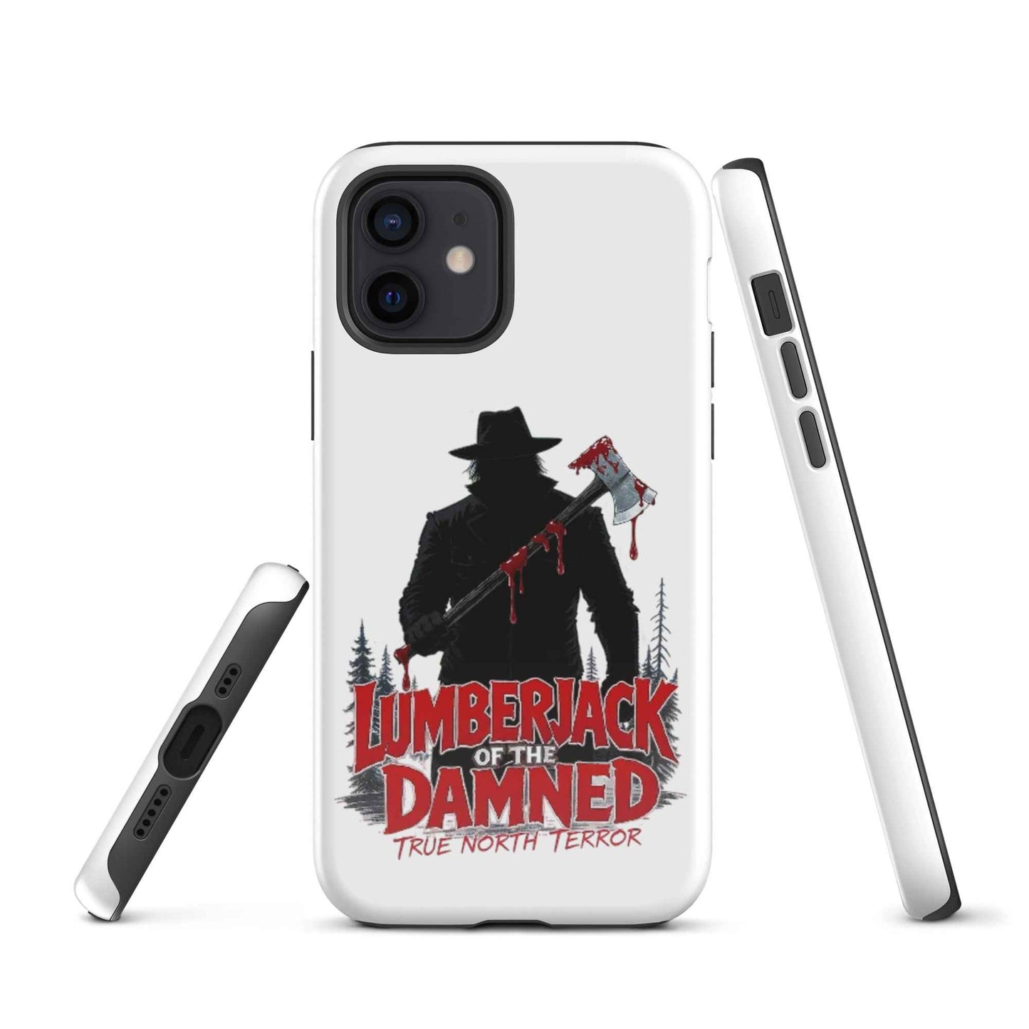 Lumberjack of the Damned — True North Terror Tough Case for iPhone