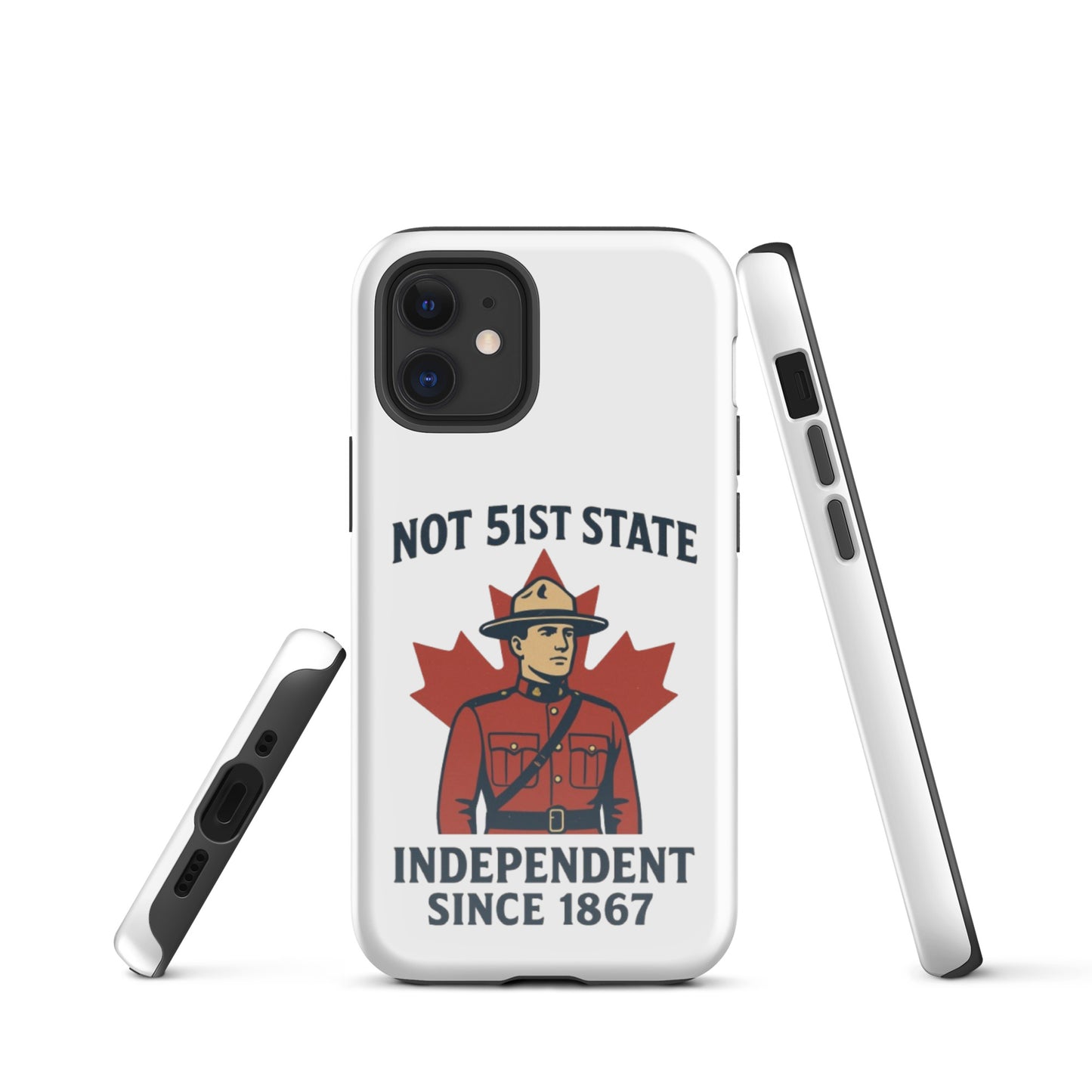 Not 51st State Mountie Tough Case for iPhone®  from Rare Plus Apparel – unique movie & pop culture inspired design.