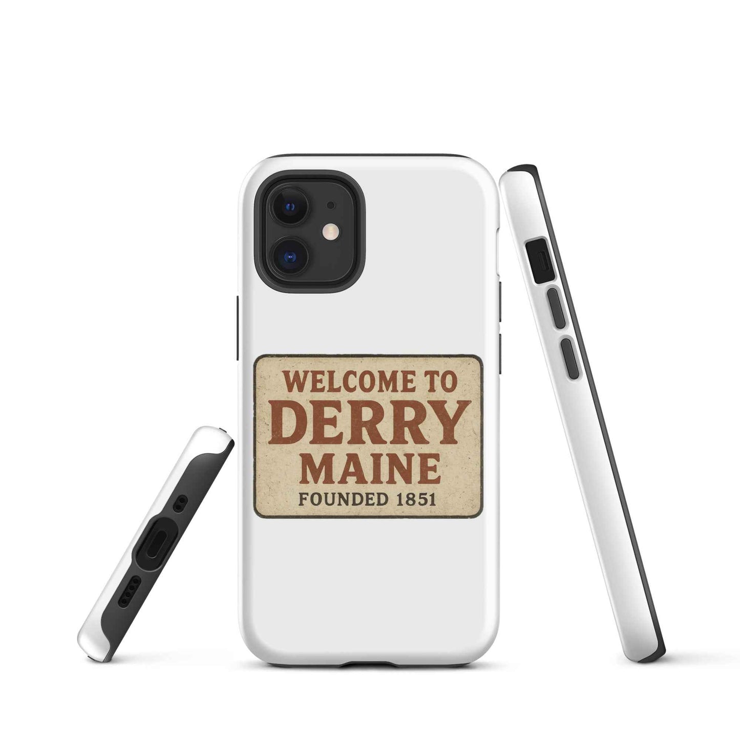 Welcome to Derry, Maine: Founded 1851 Tough Case for iPhone®