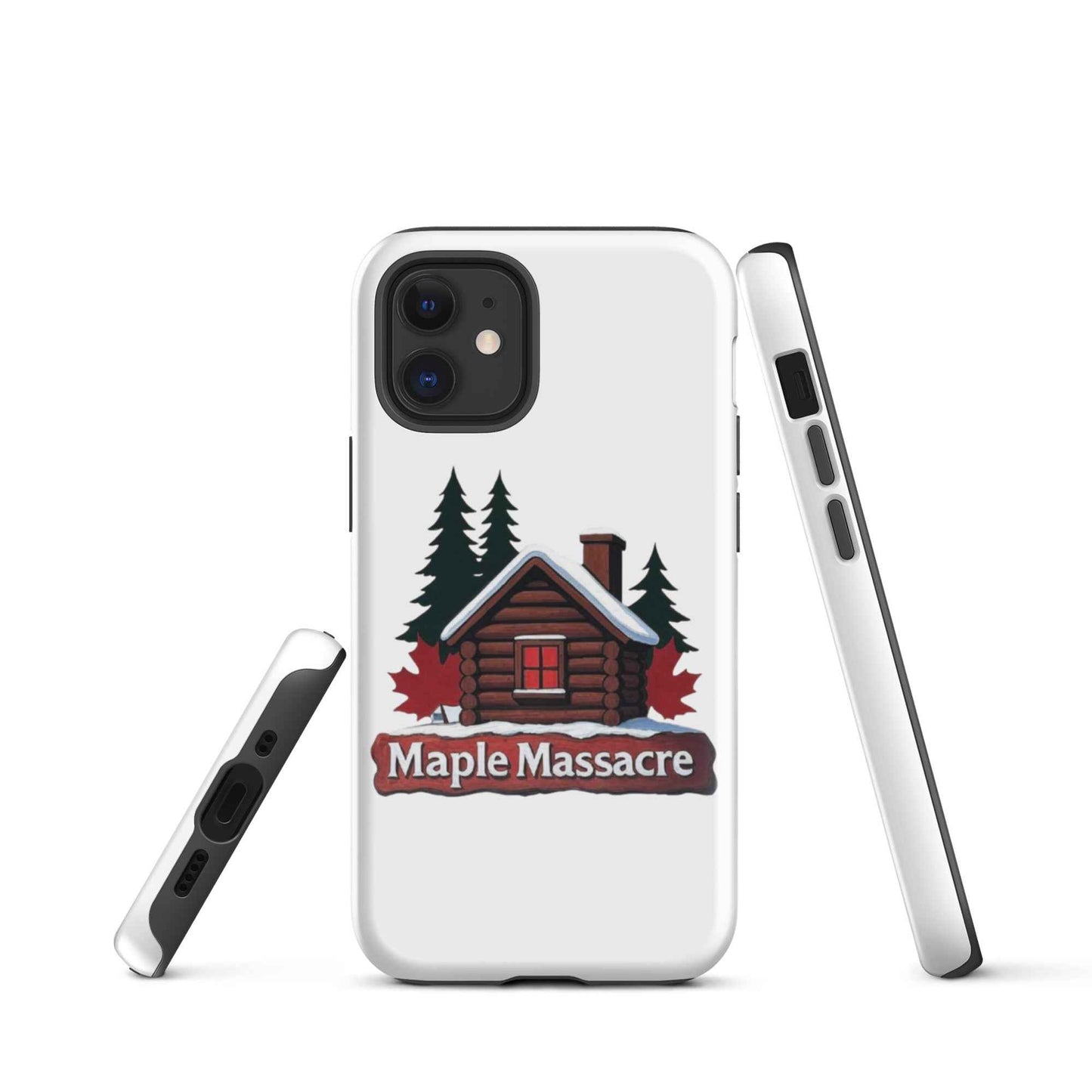 “Maple Massacre” Cabin in the Cold North Tough Case for iPhone