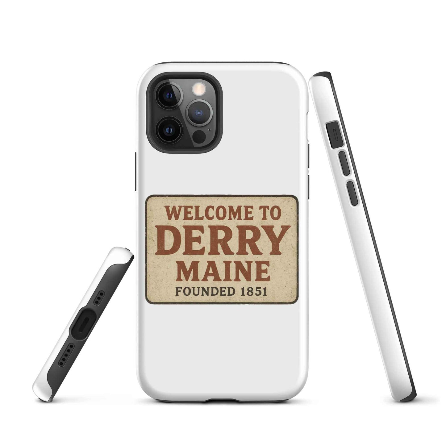 Welcome to Derry, Maine: Founded 1851 Tough Case for iPhone®