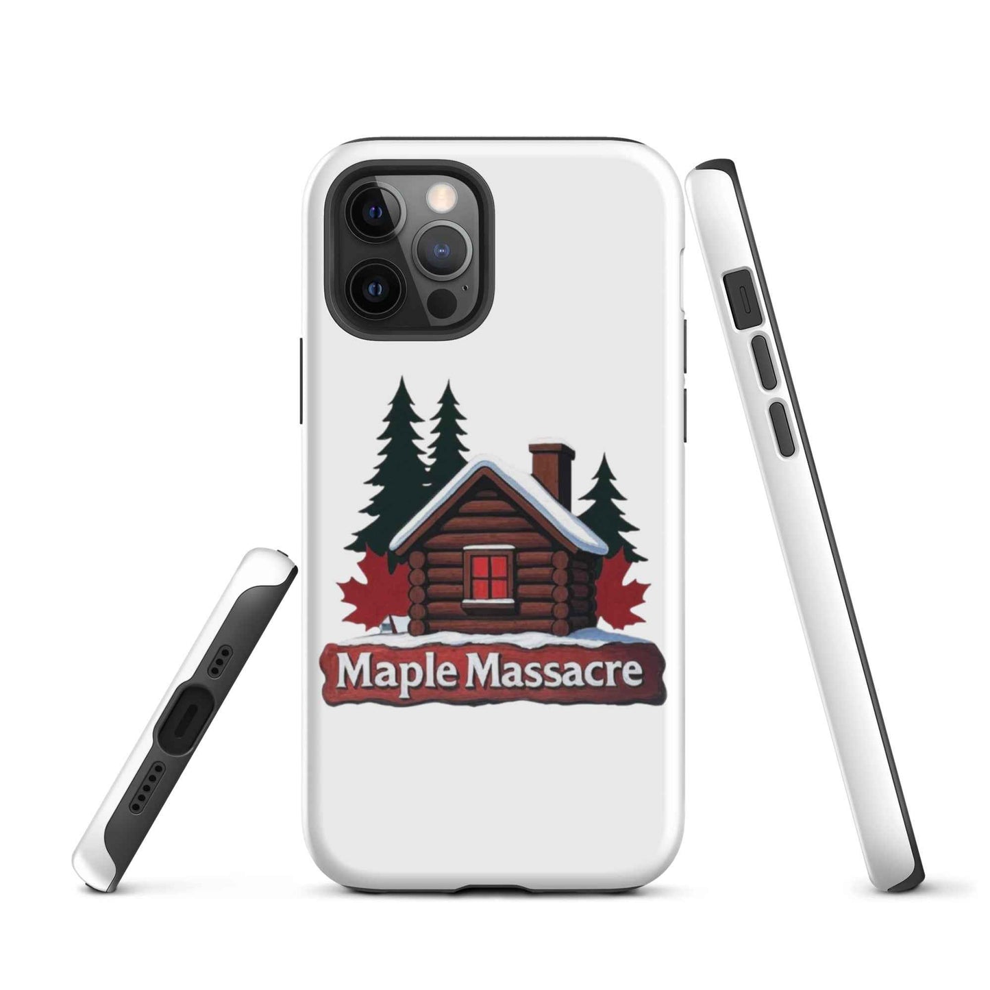 “Maple Massacre” Cabin in the Cold North Tough Case for iPhone