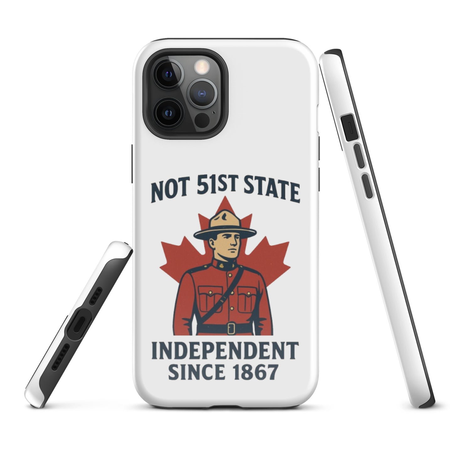 Not 51st State Mountie Tough Case for iPhone®  from Rare Plus Apparel – unique movie & pop culture inspired design.