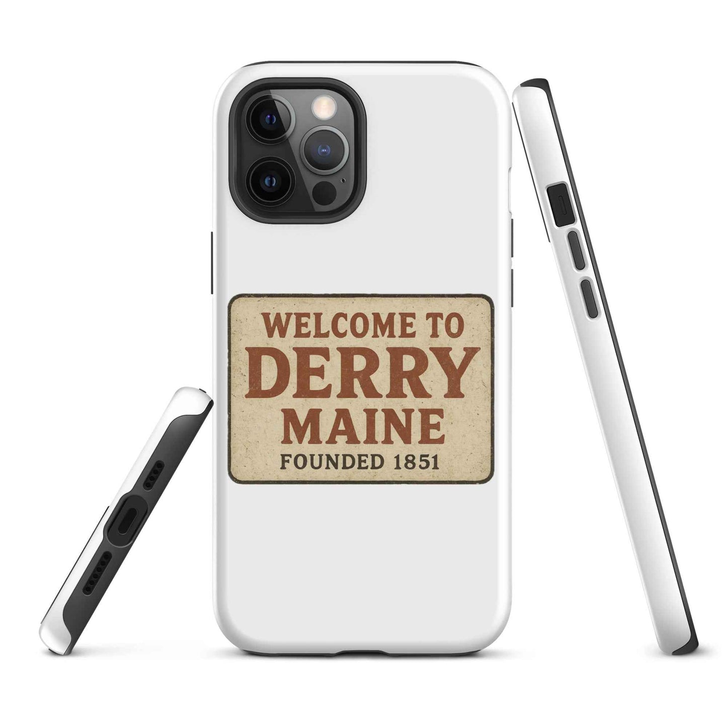 Welcome to Derry, Maine: Founded 1851 Tough Case for iPhone®