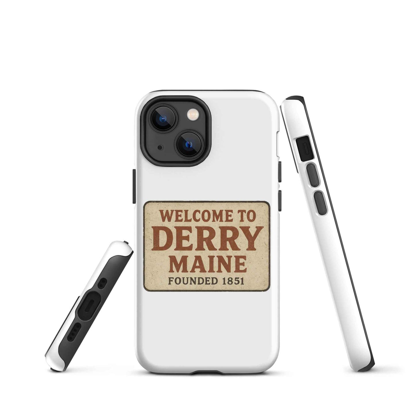 Welcome to Derry, Maine: Founded 1851 Tough Case for iPhone®