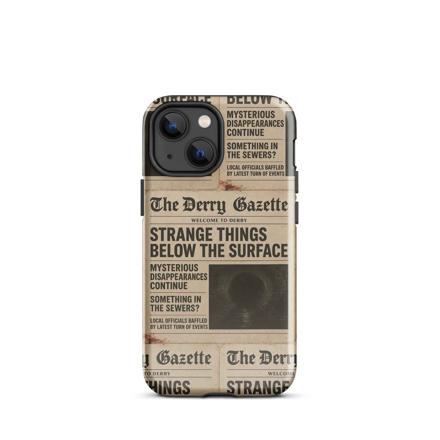 The Derry Gazette “Strange Things Below the Surface” Tough Case for iPhone