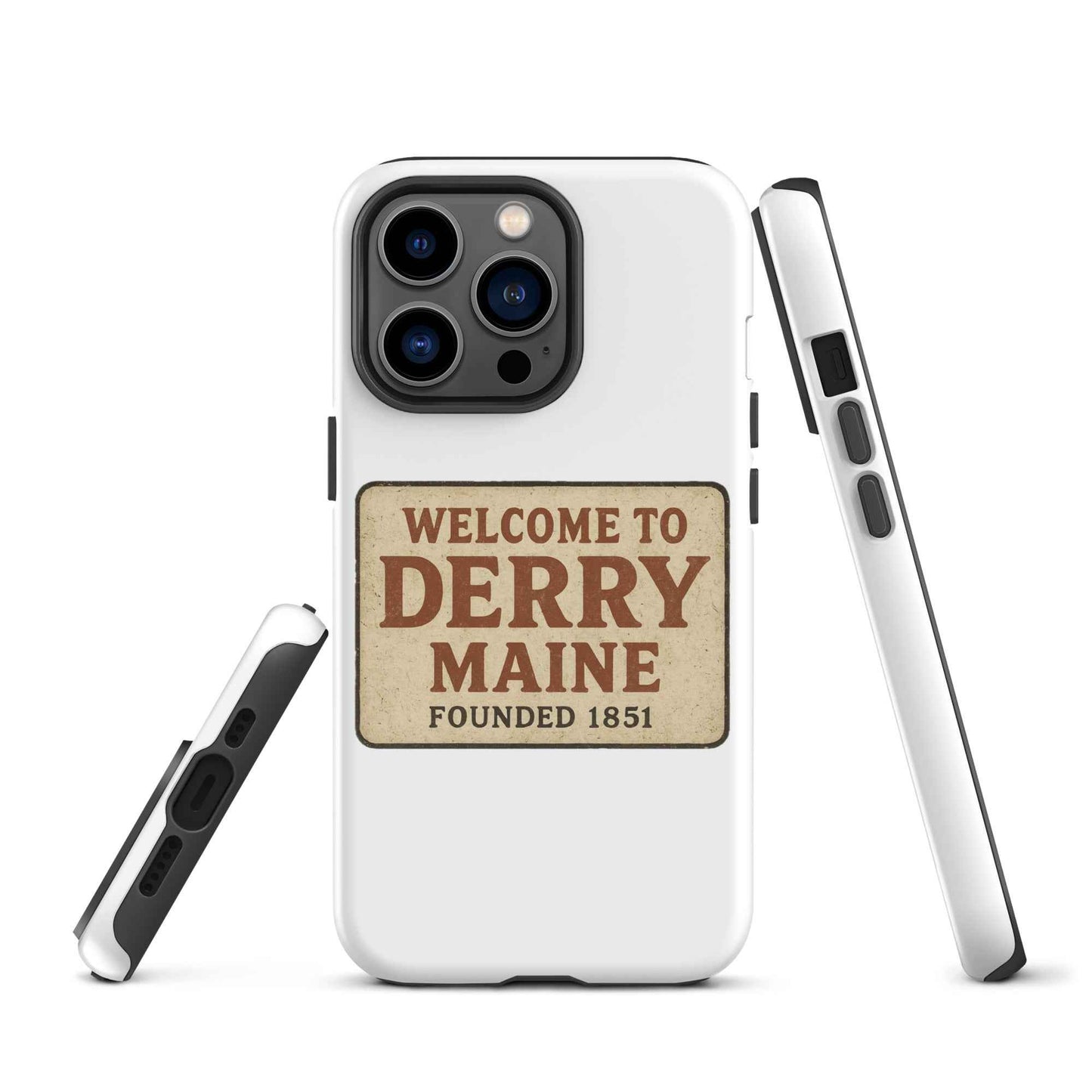 Welcome to Derry, Maine: Founded 1851 Tough Case for iPhone®
