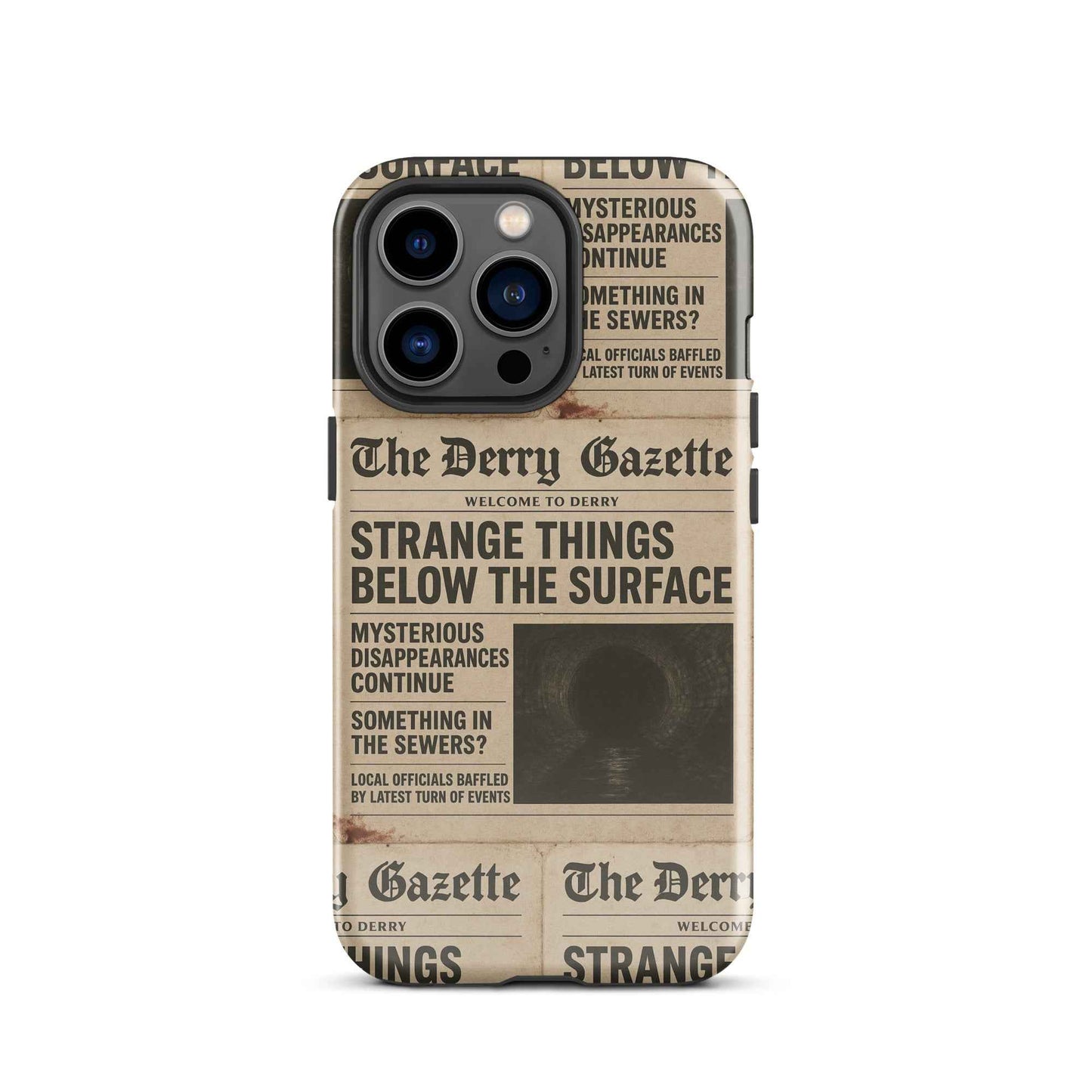 The Derry Gazette “Strange Things Below the Surface” Tough Case for iPhone